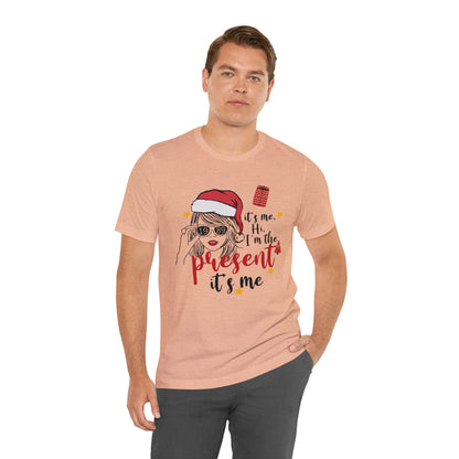 Taylor Swift I'm The Present Unisex Jersey Short Sleeve Tee Shirt