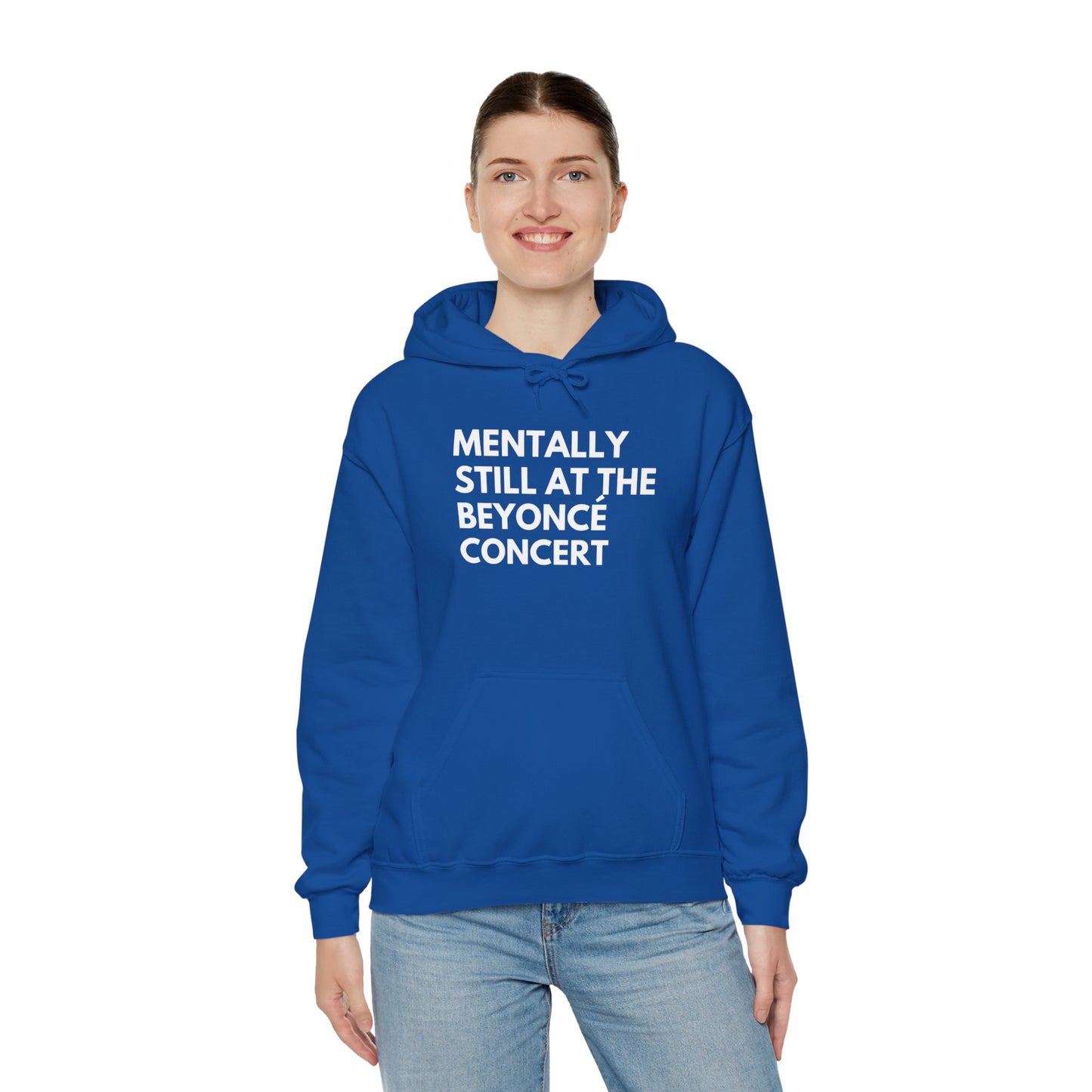 Mentally Still At The Beyoncè Concert Unisex Heavy Blend Hooded Sweatshirt