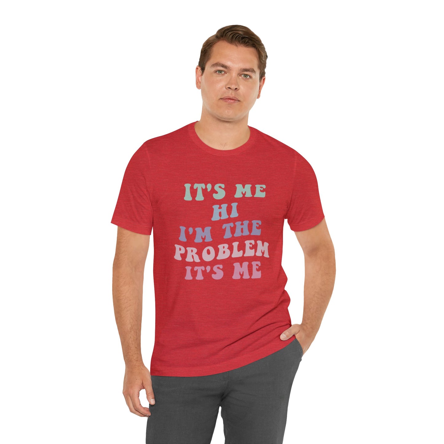 Taylor Swift It's Me Hi Unisex Jersey Short Sleeve Tee Shirt