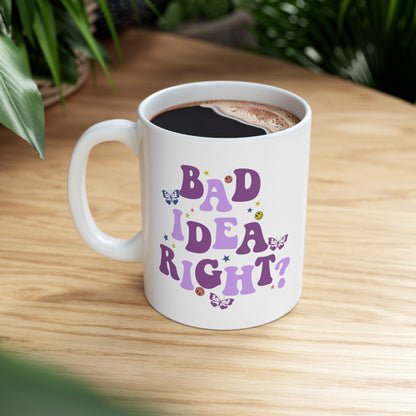 Olivia Rodrigo Bad Idea Right? White Ceramic Mug