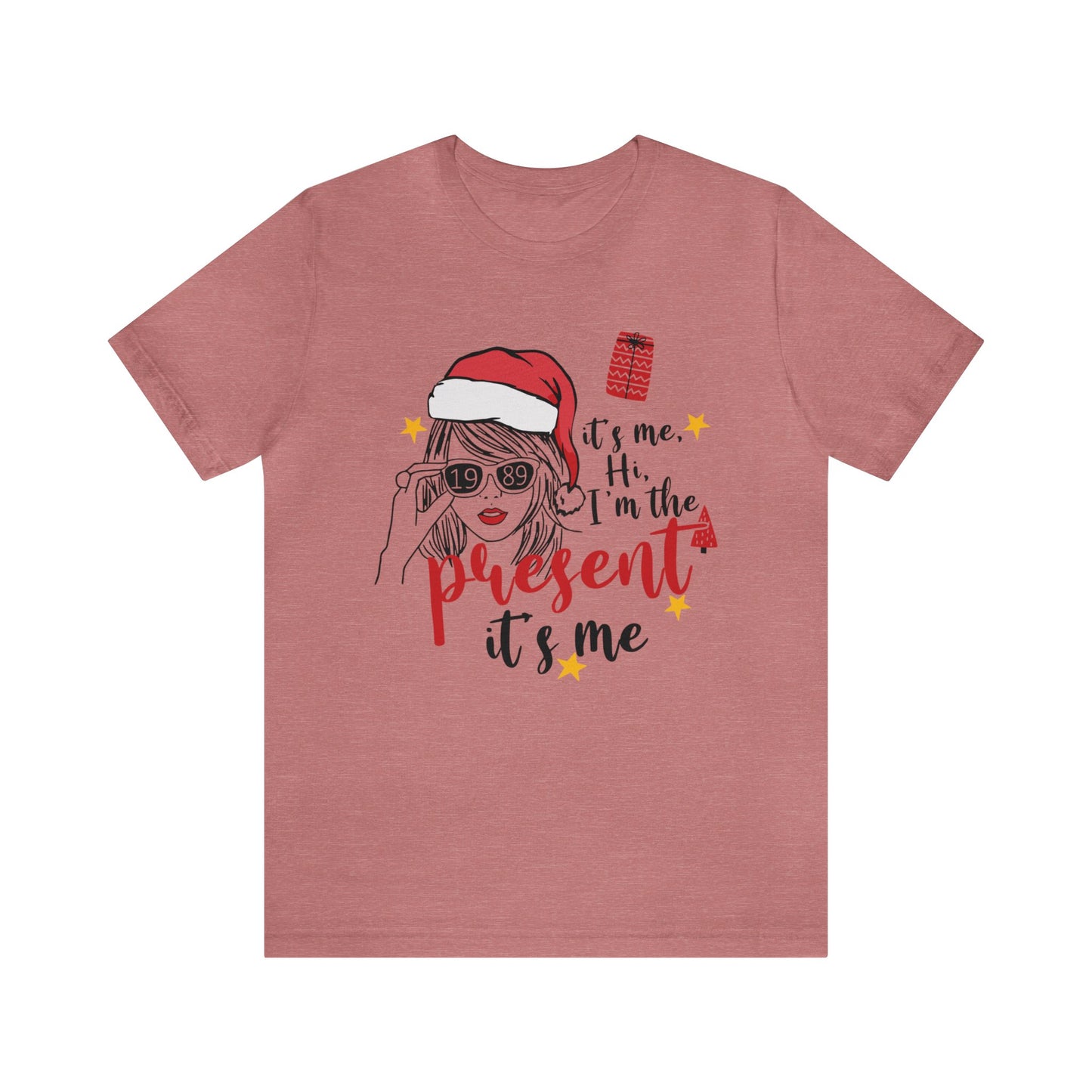 Taylor Swift I'm The Present Unisex Jersey Short Sleeve Tee Shirt