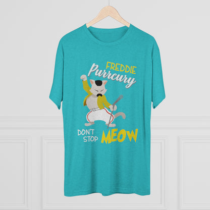 Queen Don't Stop Meow Freddie Purrcury Unisex Tri-Blend Crew Tee