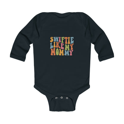 Taylor Swift Swiftie Like My Mommy Infant Long Sleeve Bodysuit