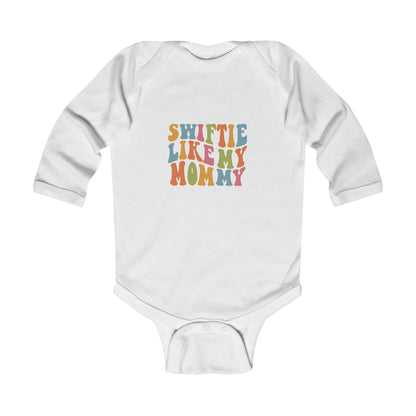 Taylor Swift Swiftie Like My Mommy Infant Long Sleeve Bodysuit