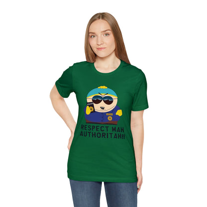 South Park Cartman Respect Mah Autheritah! Unisex Jersey Short Sleeve Tee