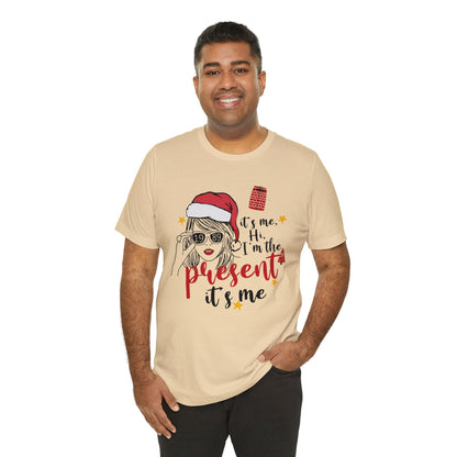 Taylor Swift I'm The Present Unisex Jersey Short Sleeve Tee Shirt