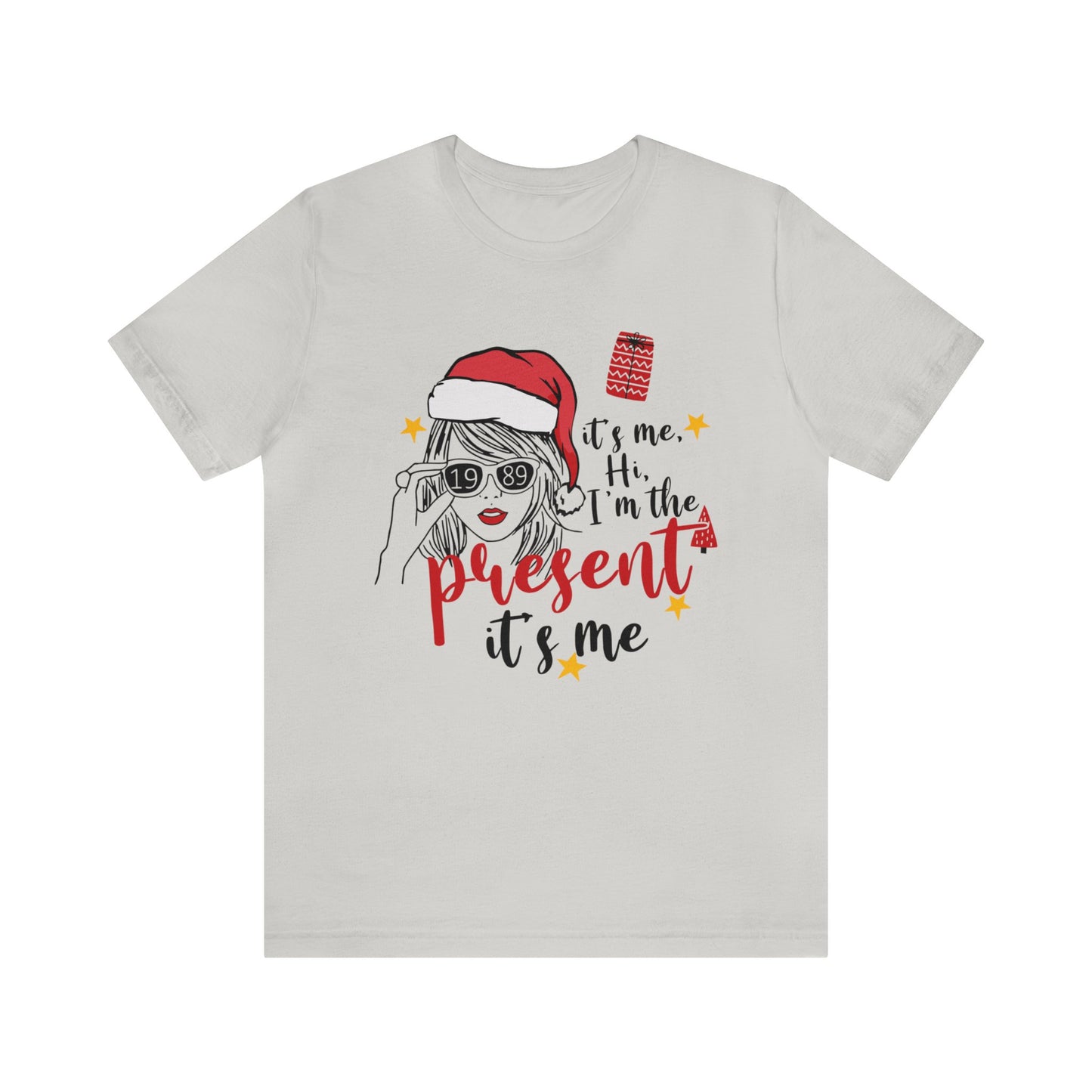 Taylor Swift I'm The Present Unisex Jersey Short Sleeve Tee Shirt