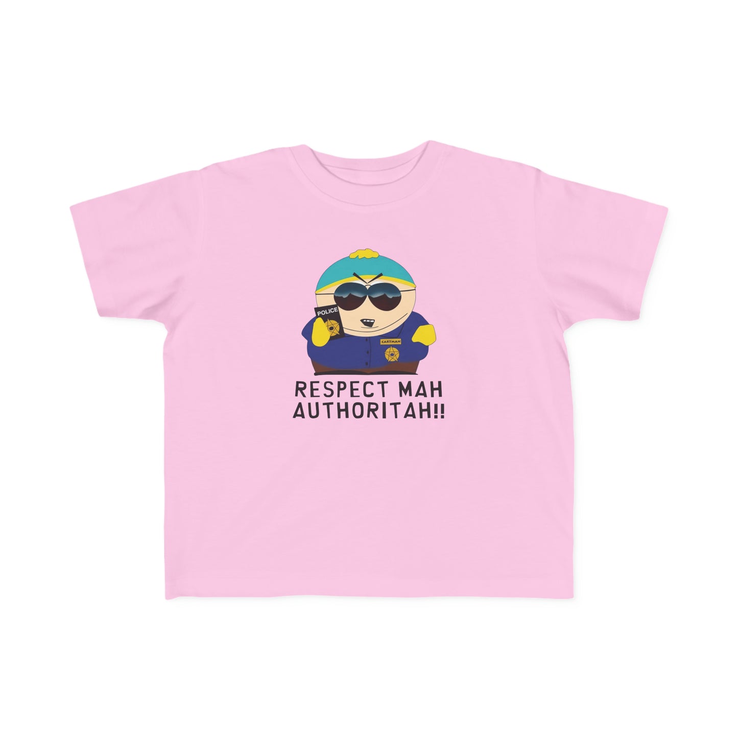 South Park Cartman Respect Mah Autheritah! Toddler's Fine Jersey Tee