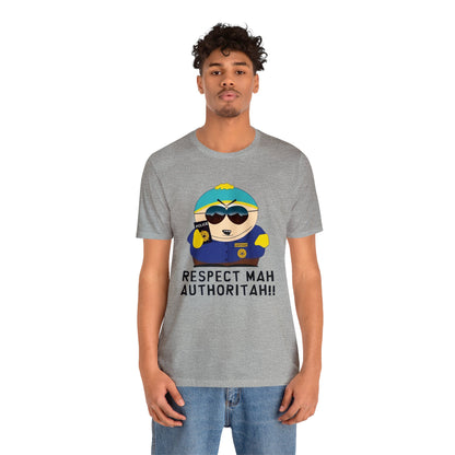 South Park Cartman Respect Mah Autheritah! Unisex Jersey Short Sleeve Tee