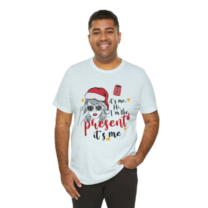 Taylor Swift I'm The Present Unisex Jersey Short Sleeve Tee Shirt