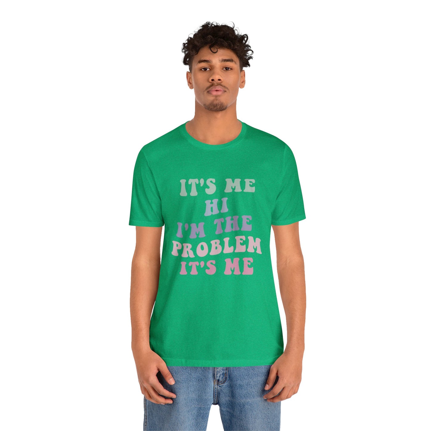 Taylor Swift It's Me Hi Unisex Jersey Short Sleeve Tee Shirt