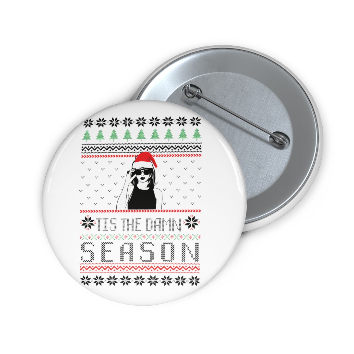 Taylor Swift 'Tis The Damn Season Round Pin