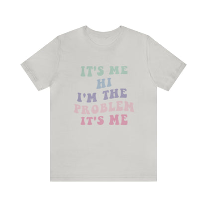 Taylor Swift It's Me Hi Unisex Jersey Short Sleeve Tee Shirt