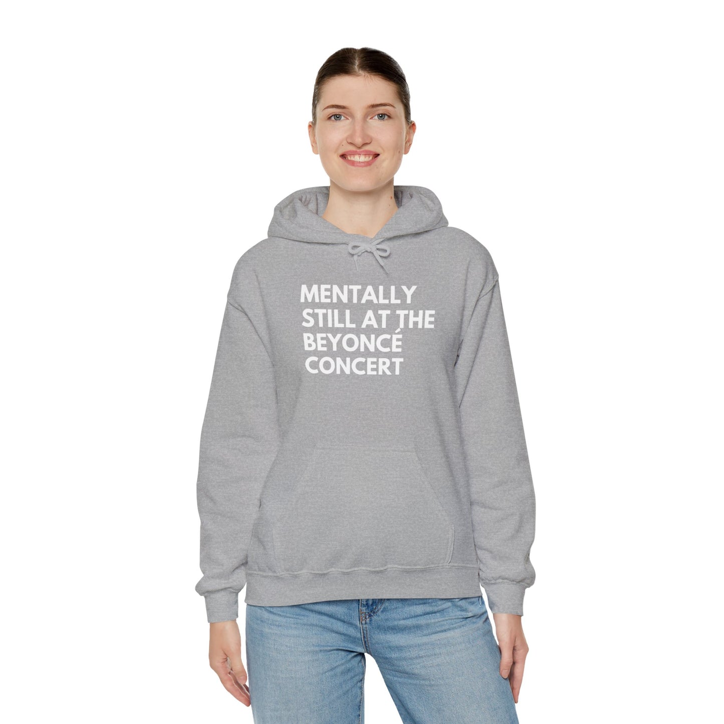 Mentally Still At The Beyoncè Concert Unisex Heavy Blend Hooded Sweatshirt