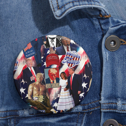 Donald Trump 2024 MAGA Montage Custom Pin Buttons