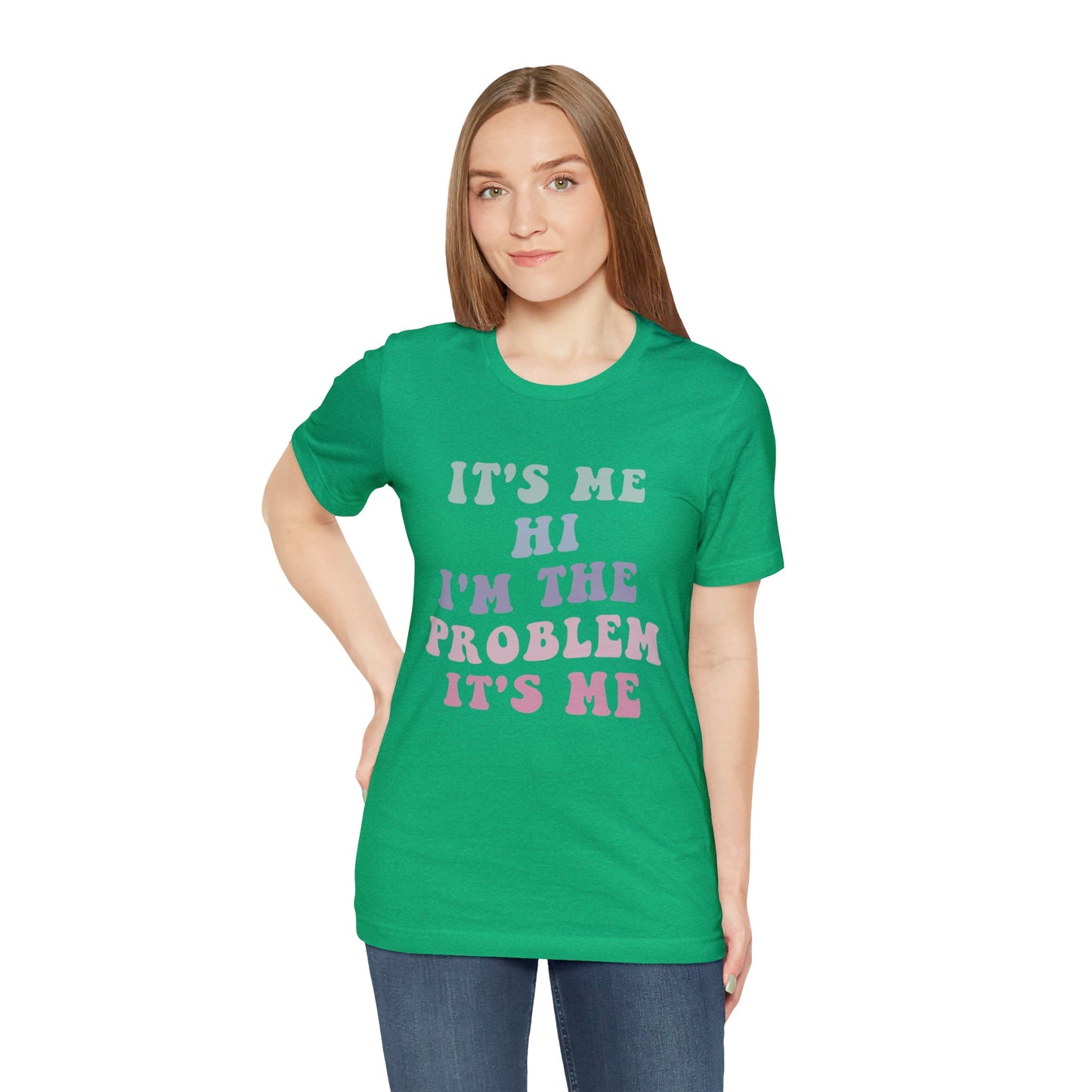 Taylor Swift It's Me Hi Unisex Jersey Short Sleeve Tee Shirt