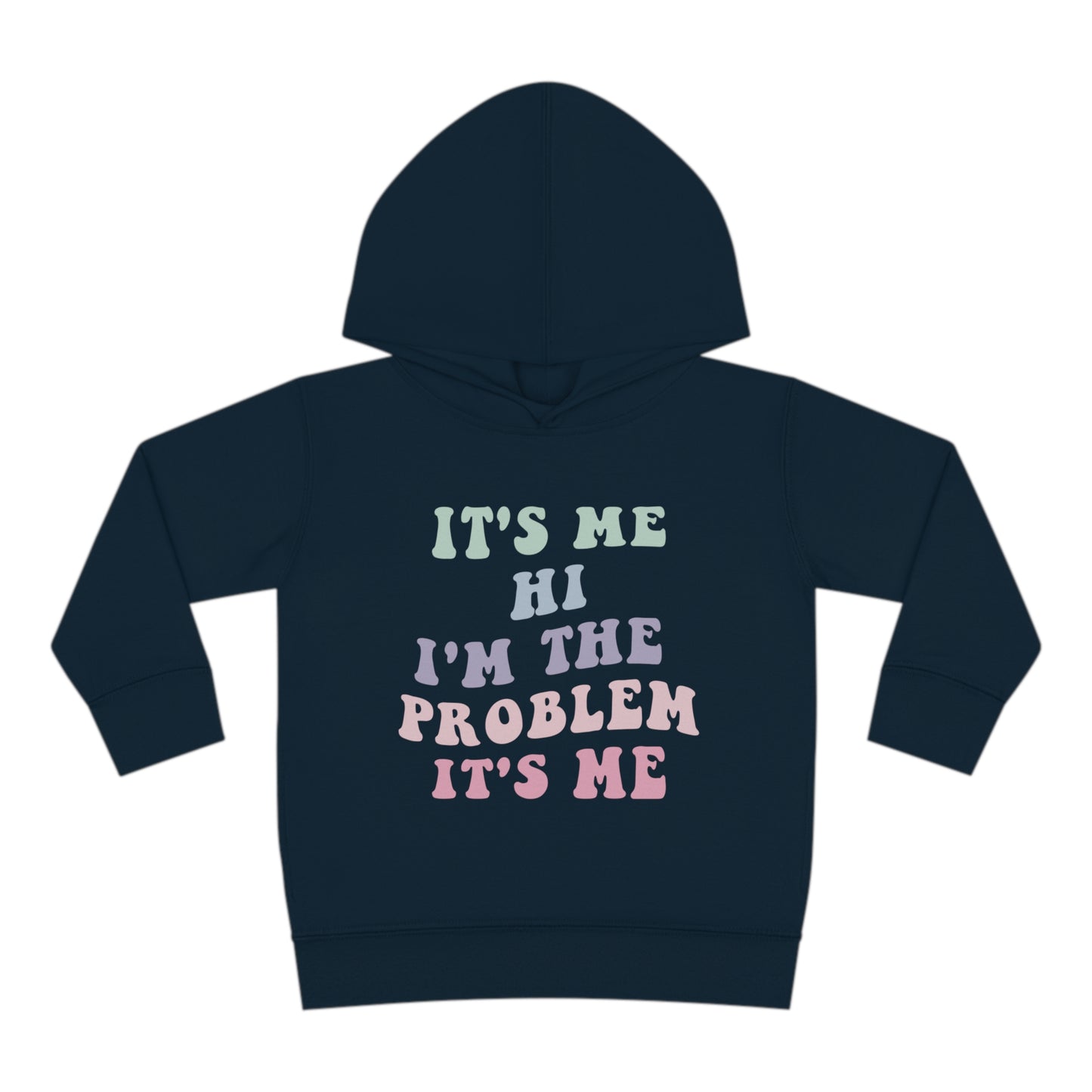 Taylor Swift It's Me Hi Toddler Pullover Fleece Hoodie