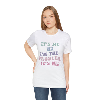 Taylor Swift It's Me Hi Unisex Jersey Short Sleeve Tee Shirt