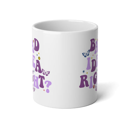 Olivia Rodrigo Bad Idea Right? Jumbo Mug