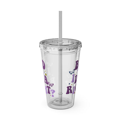 Olivia Rodrigo Bad Idea Right? Sunsplash Tumbler with Straw