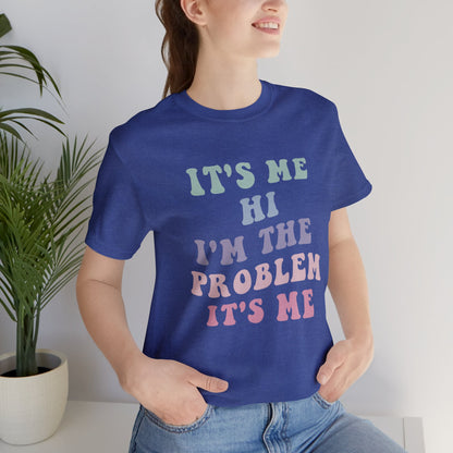 Taylor Swift It's Me Hi Unisex Jersey Short Sleeve Tee Shirt