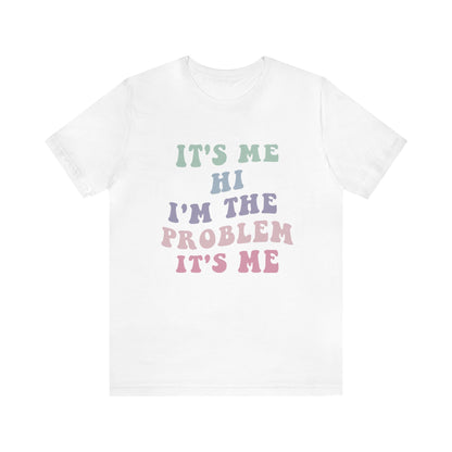 Taylor Swift It's Me Hi Unisex Jersey Short Sleeve Tee Shirt