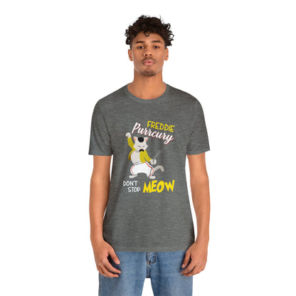 Queen Don't Stop Meow Freddie Purrcury Unisex Jersey Short Sleeve Tee