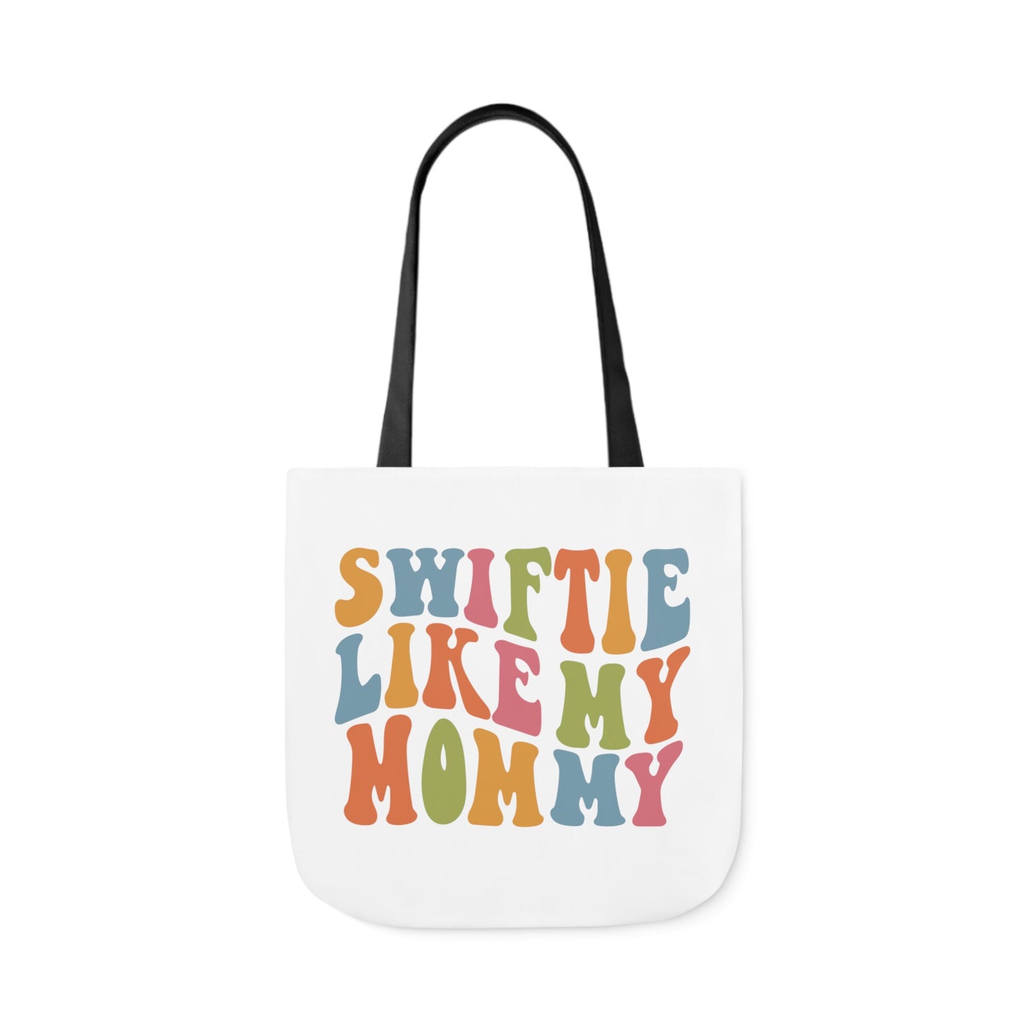 Taylor Swift Swiftie Like My Mommy Polyester Canvas Tote Bag