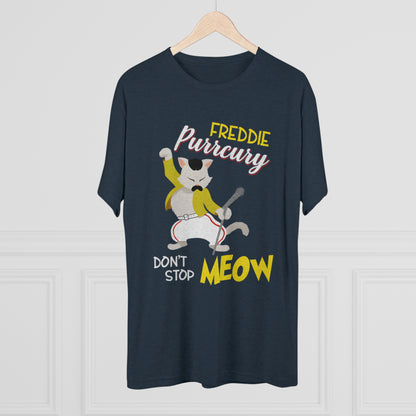 Queen Don't Stop Meow Freddie Purrcury Unisex Tri-Blend Crew Tee