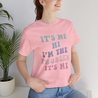 Taylor Swift It's Me Hi Unisex Jersey Short Sleeve Tee Shirt