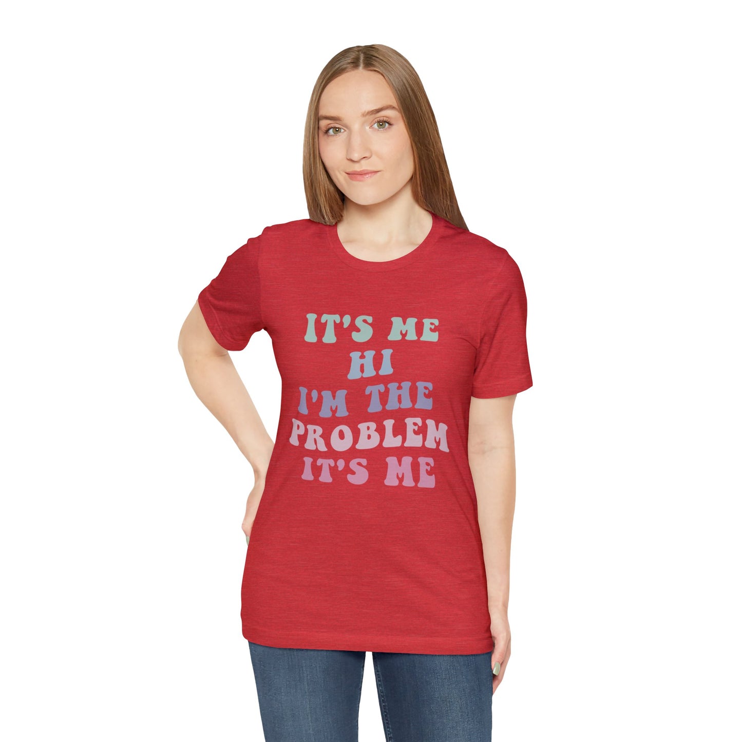 Taylor Swift It's Me Hi Unisex Jersey Short Sleeve Tee Shirt