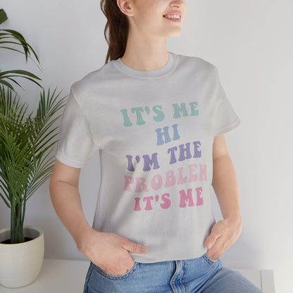 Taylor Swift It's Me Hi Unisex Jersey Short Sleeve Tee Shirt