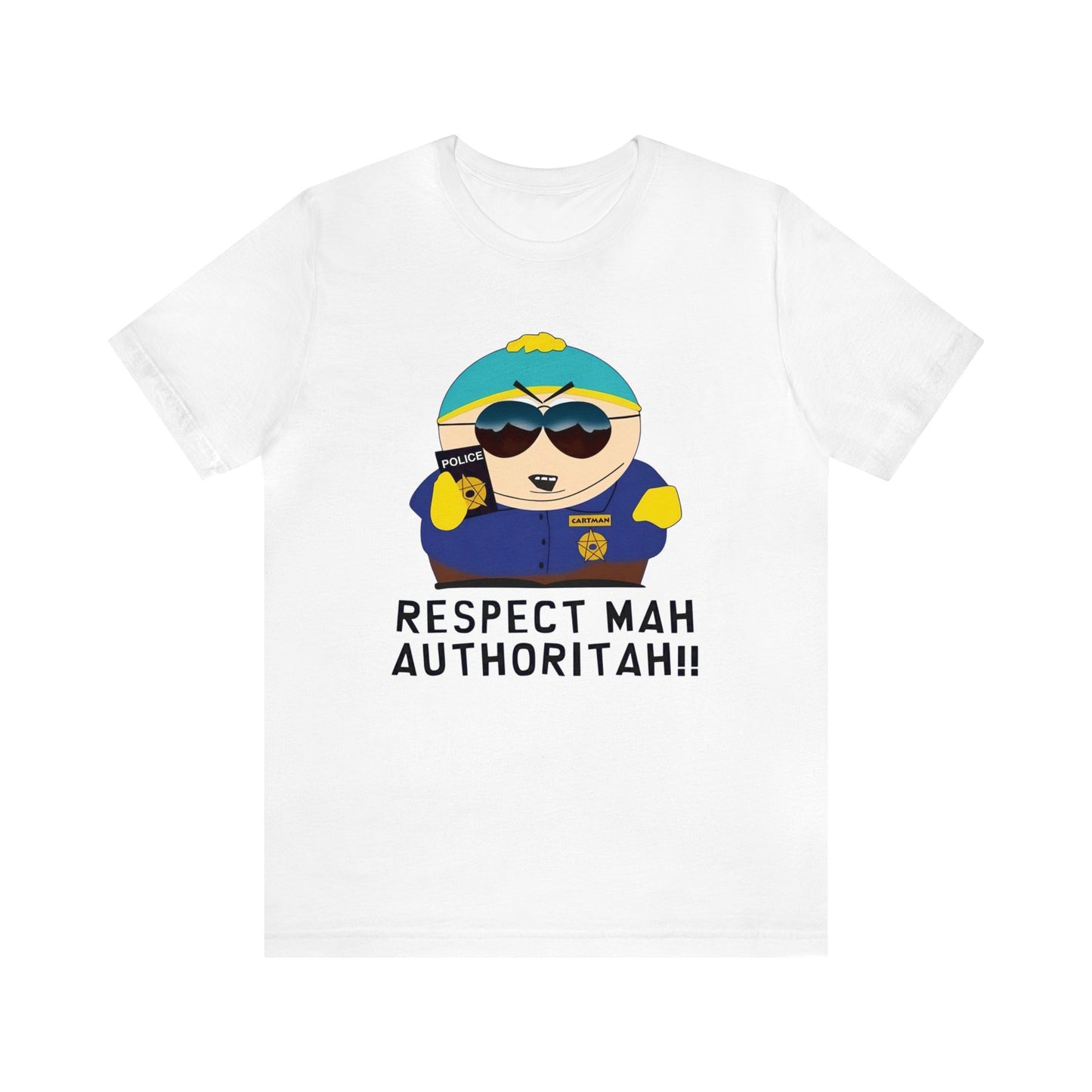 South Park Cartman Respect Mah Autheritah! Unisex Jersey Short Sleeve Tee