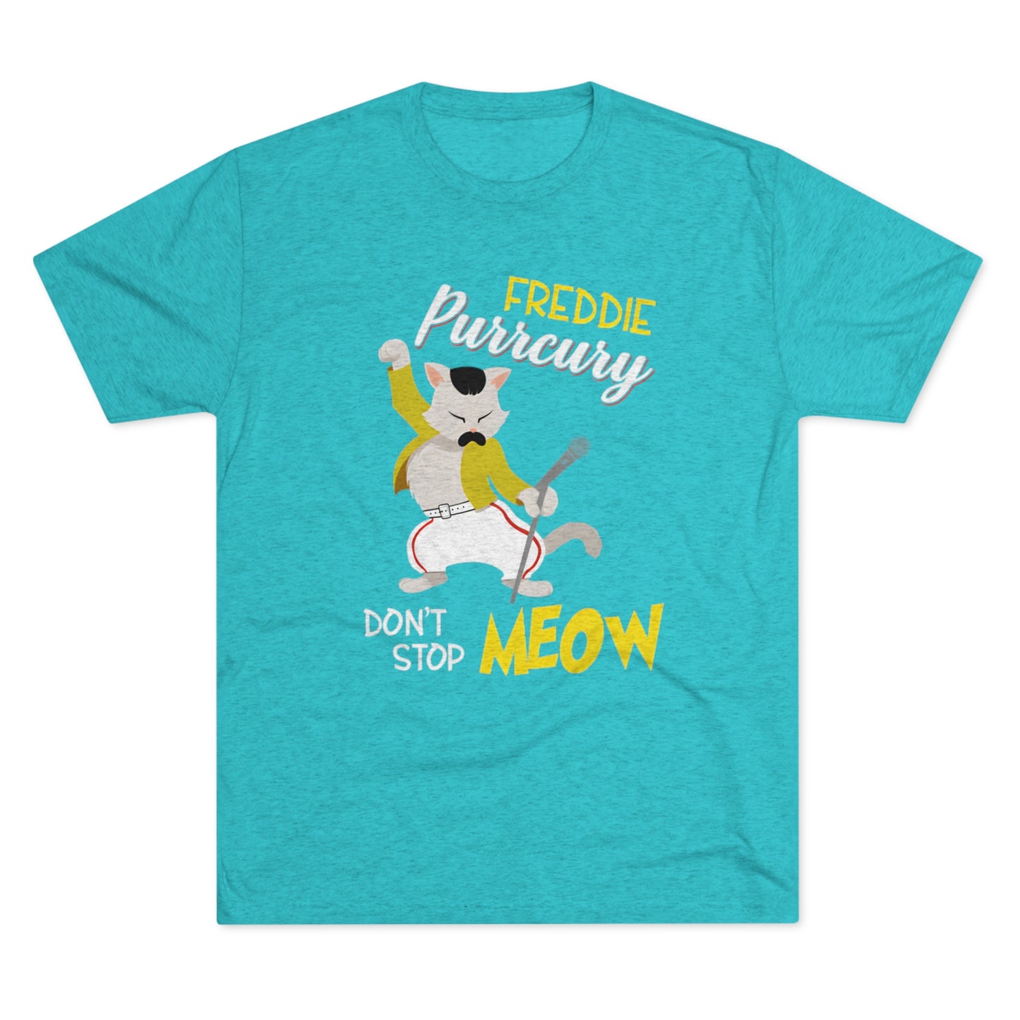 Queen Don't Stop Meow Freddie Purrcury Unisex Tri-Blend Crew Tee