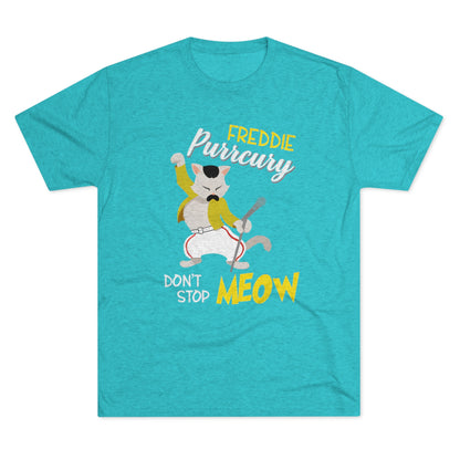 Queen Don't Stop Meow Freddie Purrcury Unisex Tri-Blend Crew Tee