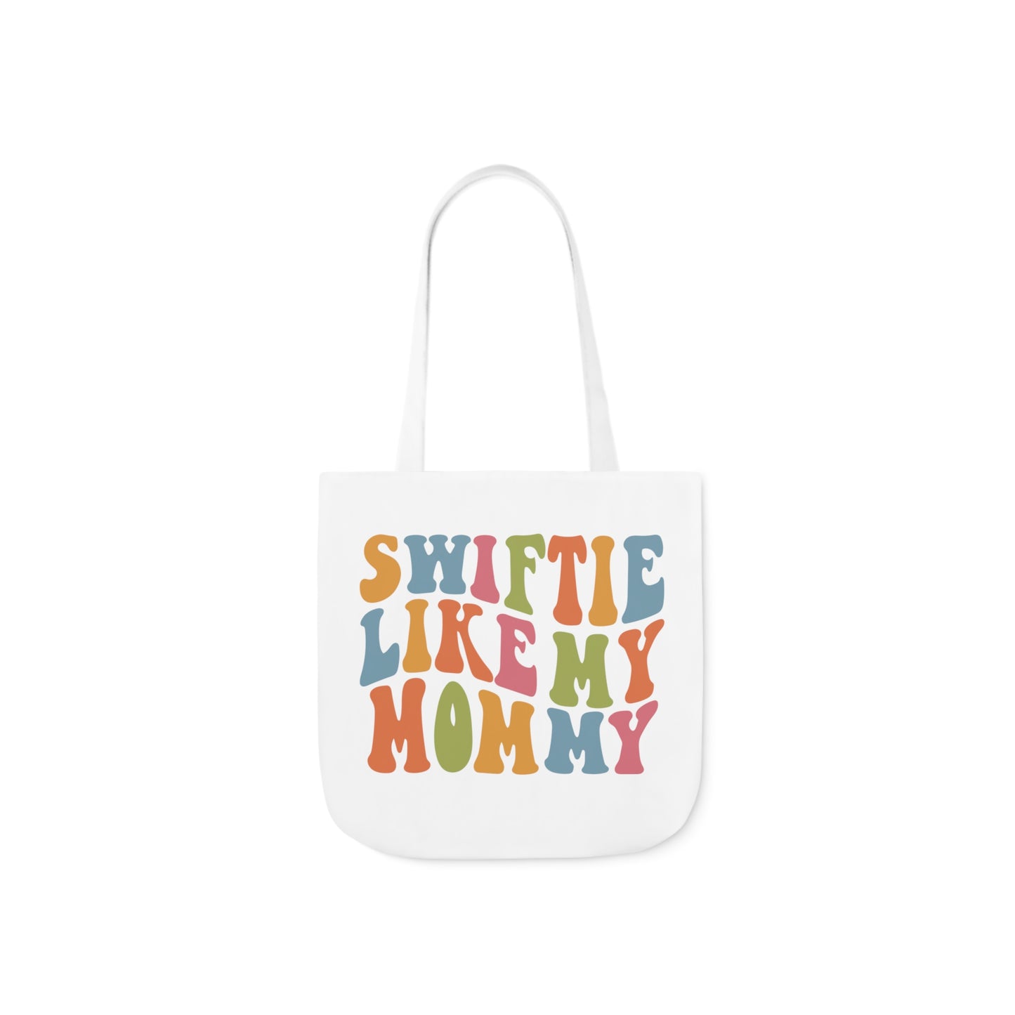 Taylor Swift Swiftie Like My Mommy Polyester Canvas Tote Bag