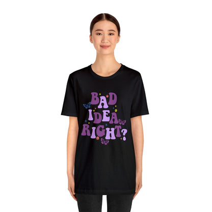 Olivia Rodrigo Bad Idea Right? Unisex Jersey Short Sleeve Tee Shirt