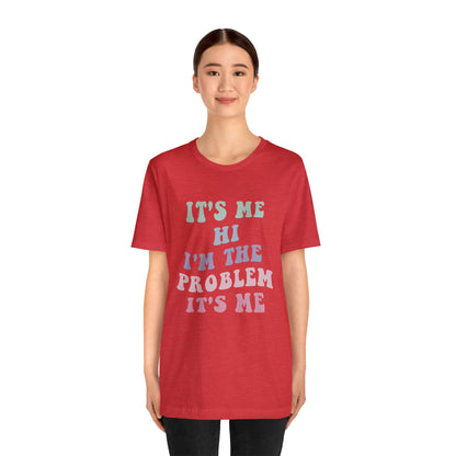 Taylor Swift It's Me Hi Unisex Jersey Short Sleeve Tee Shirt