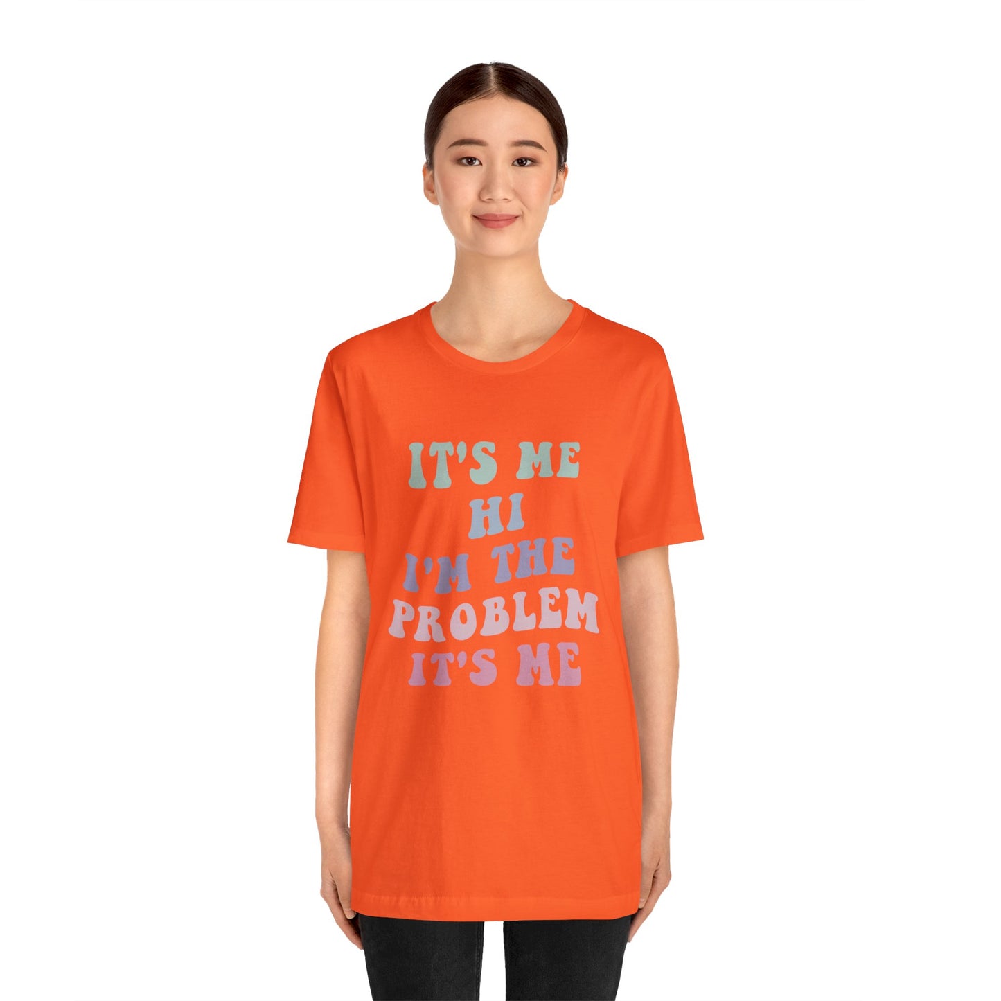 Taylor Swift It's Me Hi Unisex Jersey Short Sleeve Tee Shirt