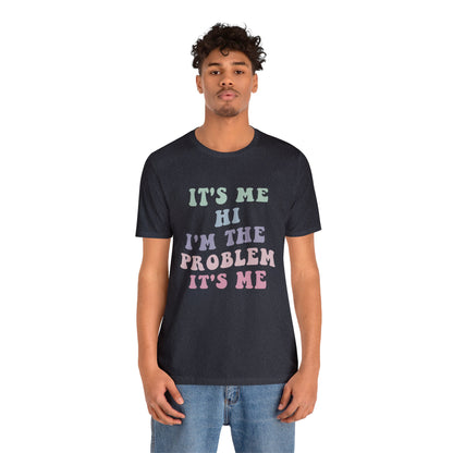 Taylor Swift It's Me Hi Unisex Jersey Short Sleeve Tee Shirt