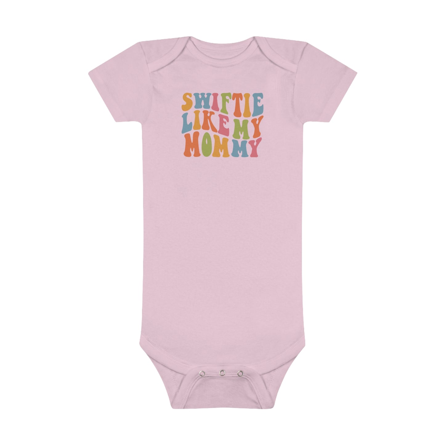 Taylor Swift Swiftie Like My Mommy Baby Short Sleeve Onesie