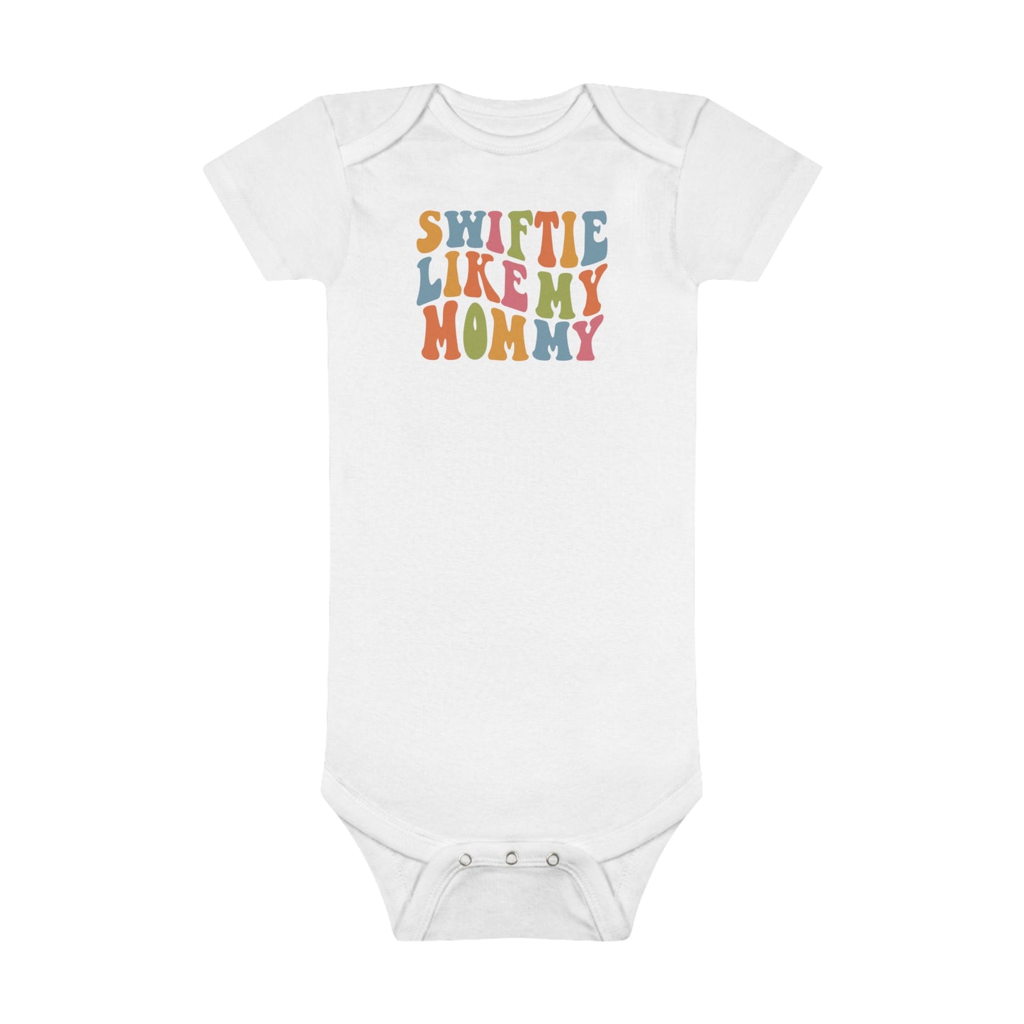 Taylor Swift Swiftie Like My Mommy Baby Short Sleeve Onesie