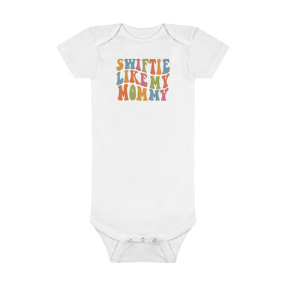 Taylor Swift Swiftie Like My Mommy Baby Short Sleeve Onesie