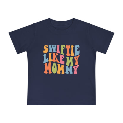 Taylor Swift Swiftie Like My Mommy Baby Short Sleeve T-Shirt