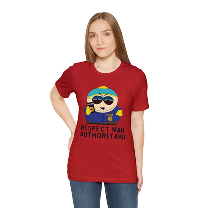 South Park Cartman Respect Mah Autheritah! Unisex Jersey Short Sleeve Tee