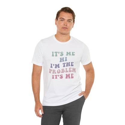 Taylor Swift It's Me Hi Unisex Jersey Short Sleeve Tee Shirt