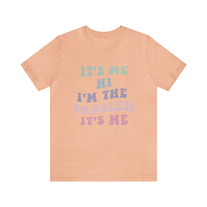 Taylor Swift It's Me Hi Unisex Jersey Short Sleeve Tee Shirt