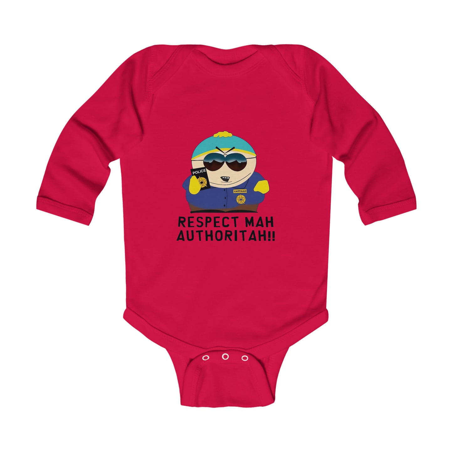 South Park Cartman Respect Mah Autheritah! Infant Long Sleeve Bodysuit