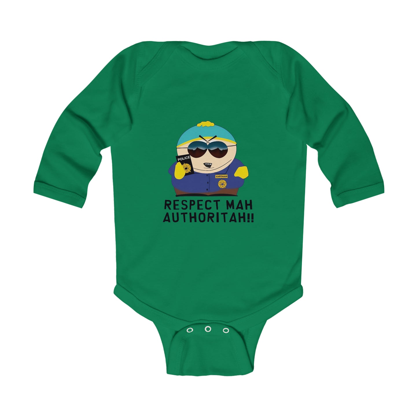 South Park Cartman Respect Mah Autheritah! Infant Long Sleeve Bodysuit