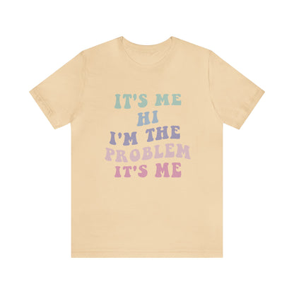 Taylor Swift It's Me Hi Unisex Jersey Short Sleeve Tee Shirt